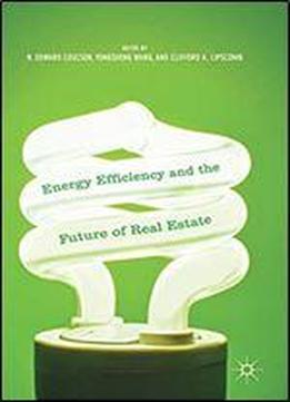 Energy Efficiency And The Future Of Real Estate