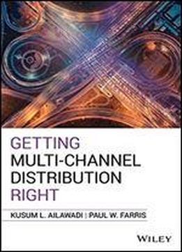 Getting Multi-channel Distribution Right