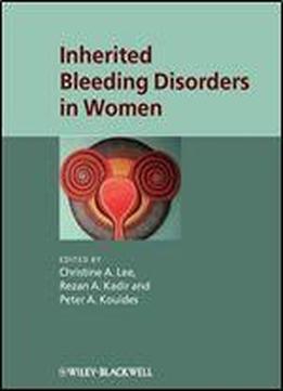 Inherited Bleeding Disorders In Women