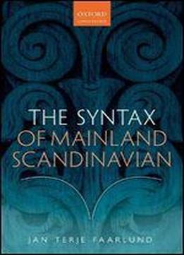 The Syntax Of Mainland Scandinavian