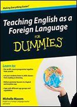 Teaching English As A Foreign Language For Dummies
