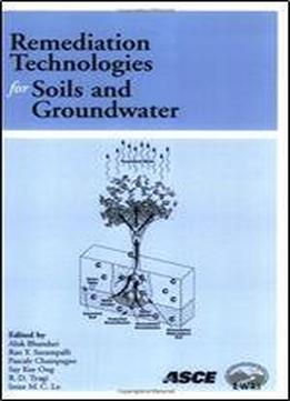 Remediation Technologies For Soils And Groundwater