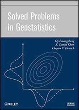 Solved Problems In Geostatistics