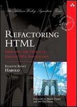 Refactoring Html: Improving The Design Of Existing Web Applications