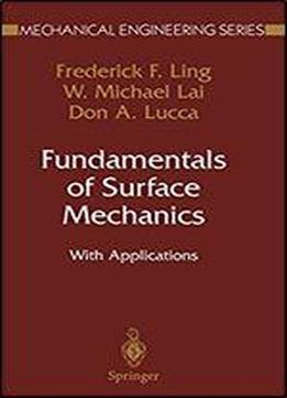 Fundamentals Of Surface Mechanics: With Applications (mechanical Engineering Series)
