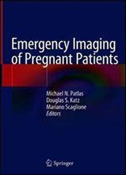Emergency Imaging Of Pregnant Patients