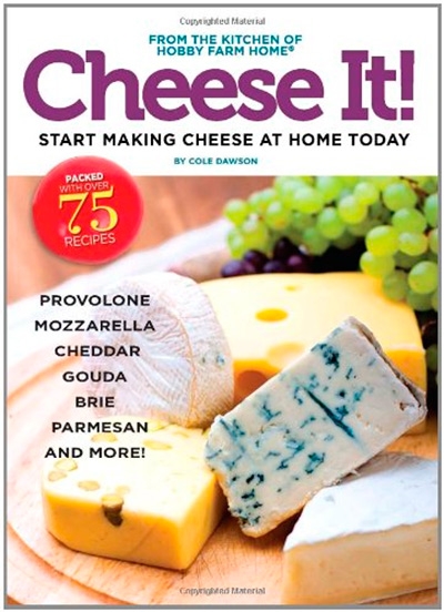 Cheese It! Start Making Cheese at Home Today