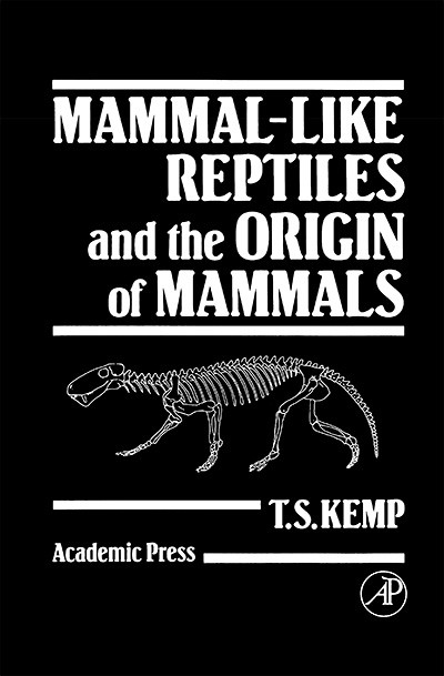 Mammal-Like Reptiles and the Origin of Mammals