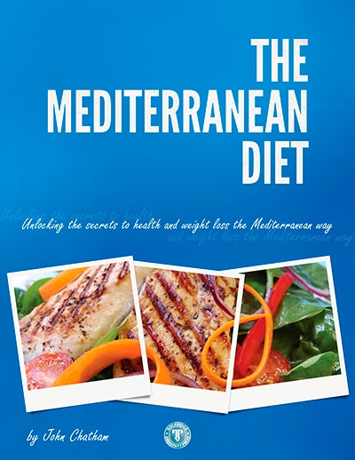 The Mediterranean Diet: Unlocking the Secrets to Health and Weight Loss the Mediterranean Way