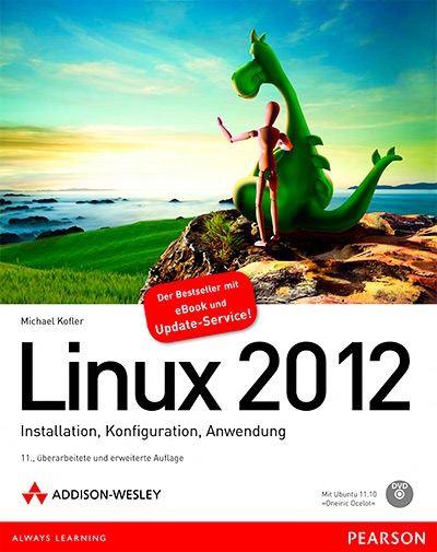Linux 2012 - Installation, Konfiguration, Anwendung