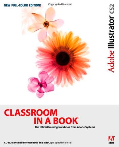 Adobe Creative Team, Adobe Illustrator CS2 Classroom in a Book