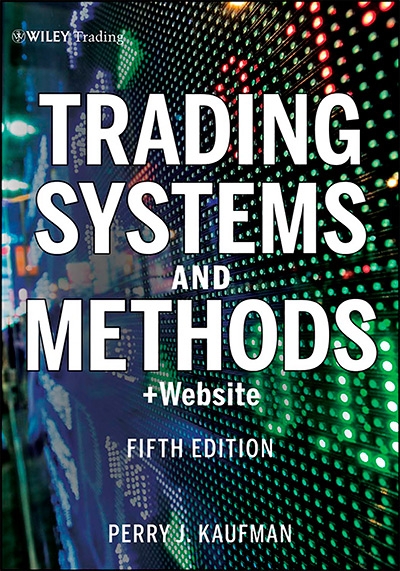 Trading Systems and Methods, + Website, 5th Edition