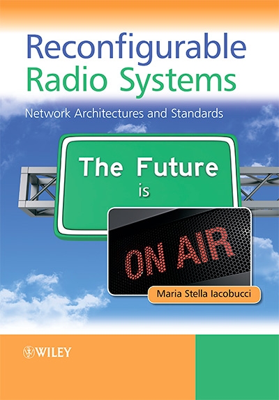 Reconfigurable Radio Systems: Network Architectures and Standards