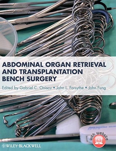 Abdominal Organ Retrieval and Transplantation Bench Surgery