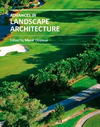 "Advances in Landscape Architecture" ed. by Murat Özyavuz