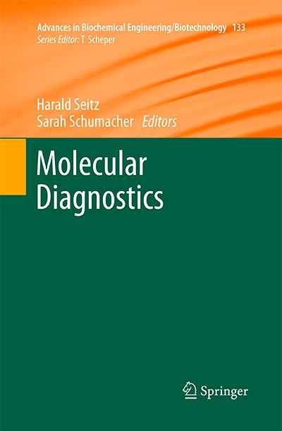 Molecular Diagnostics (Advances in Biochemical Engineering/Biotechnology