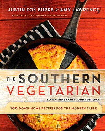 The Southern Vegetarian Cookbook: 100 Down-Home Recipes for the Modern Table