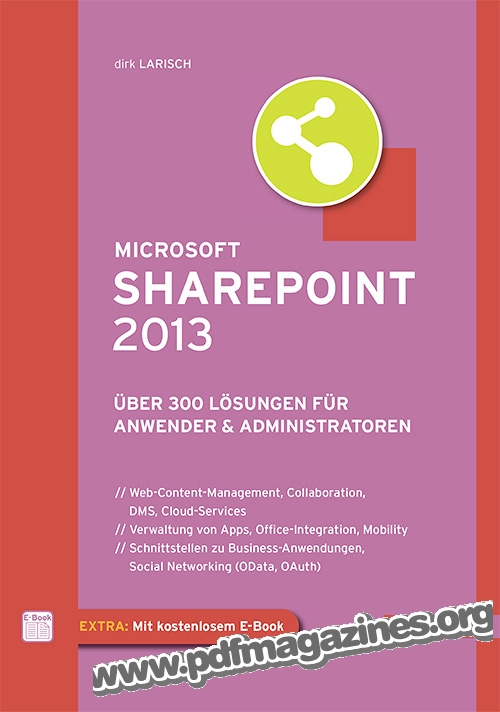 Microsoft SharePoint 2013: Über 300 Lösungen für Anwender & Administratoren