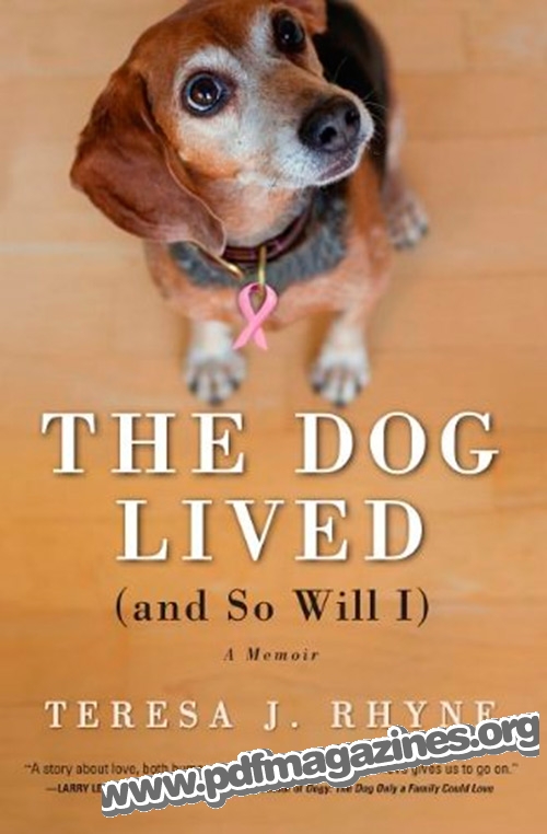 The Dog Lived (and So Will I): A Memoir