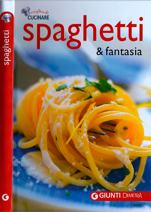 Spaghetti & fantasia by Walter Pedrotti