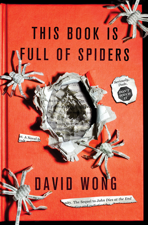 This Book Is Full Of Spiders: Seriously Dude Dont Touch It