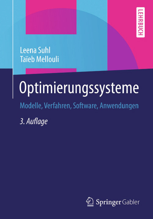 Optimierungssysteme: Modelle, Verfahren, Software, Anwendungen, Auflage: 3