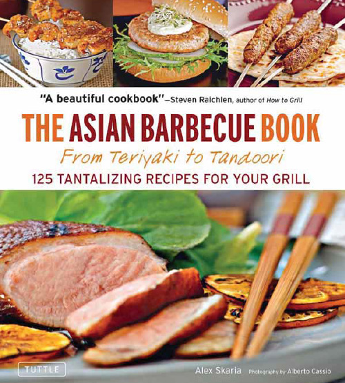 Asian Barbecue Book: From Teriyaki to Tandoori