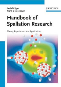 Handbook of Spallation Research: Theory, Experiments and Applications