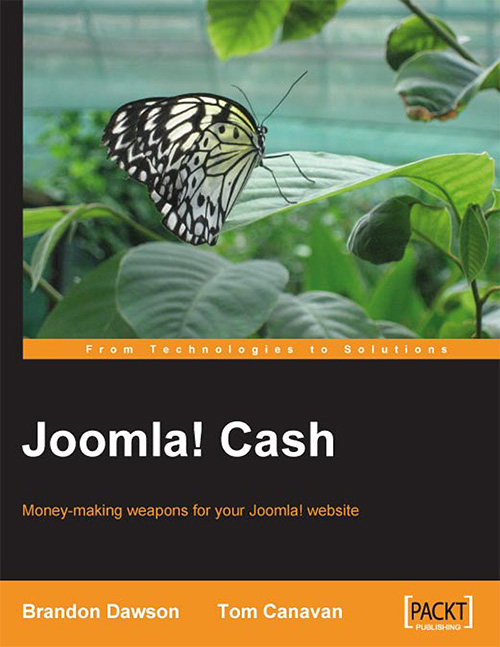 Joomla! Cash: Money-making weapons for your Joomla! website