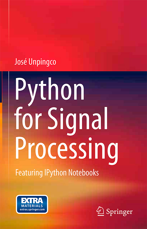 Python for Signal Processing: Featuring IPython Notebooks