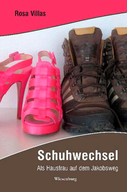 Schuhwechsel: Als Hausfrau auf dem Jakobsweg