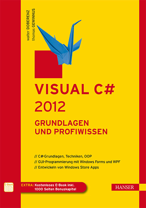 Visual C# 2012 - Grundlagen und Profiwissen