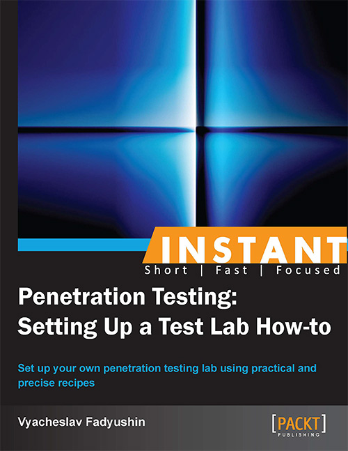 Penetration Testing: Setting Up a Test Lab How-to