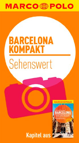 kompakt Reiseführer Barcelona - Sehenswert