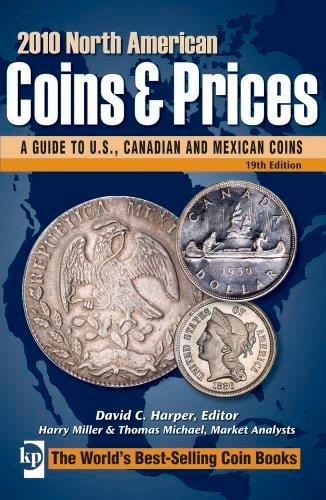 2010 North American Coins & Prices: A Guide to U.S., Canadian and Mexican Coins