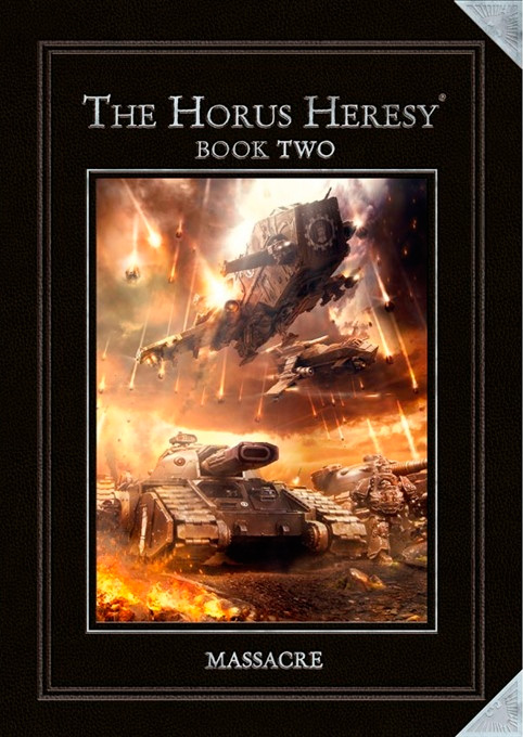 The Horus Heresy: Massacre, Book Two