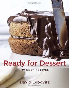 David Lebovitz, "Ready for Dessert: My Best Recipes"