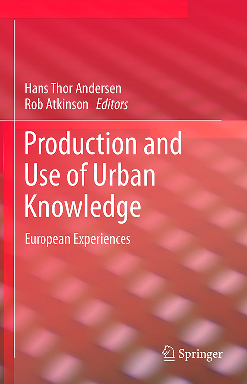 Production and Use of Urban Knowledge: European Experiences