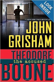 Theodore Boone: The Accused by John Grisham