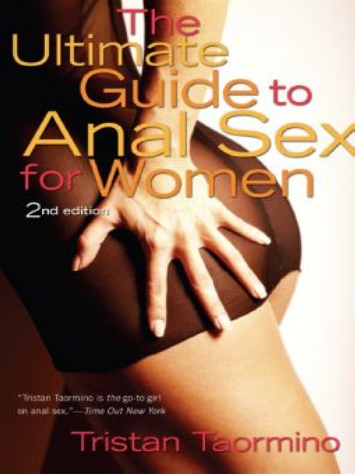 The Ultimate Guide to Anal Sex for Women, 2nd Edition