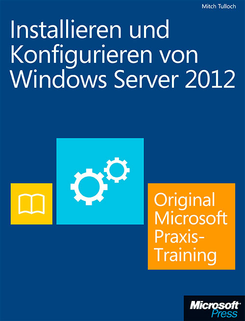 Installieren und Konfigurieren von Windows Server 2012