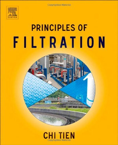 Chi Tien, "Principles of Filtration"