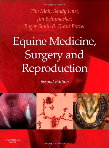 Equine Medicine, Surgery and Reproduction, 2e