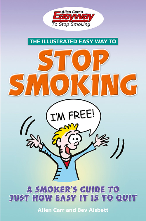 The Illustrated Easy Way to Stop Smoking