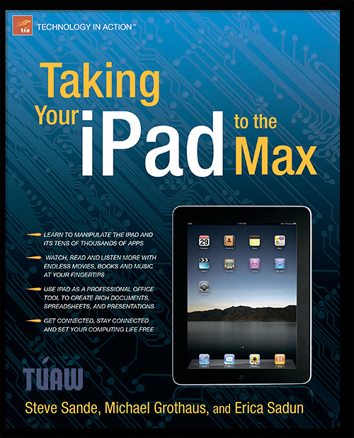 Taking Your iPad to the Max (Technology in Action)