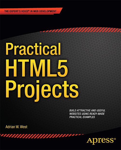 Practical HTML5 Projects