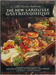 Prosper Montagne, Charlotte Turgeon, "The New Larousse Gastronomique: The Encyclopedia of Food, Wine & Cookery"