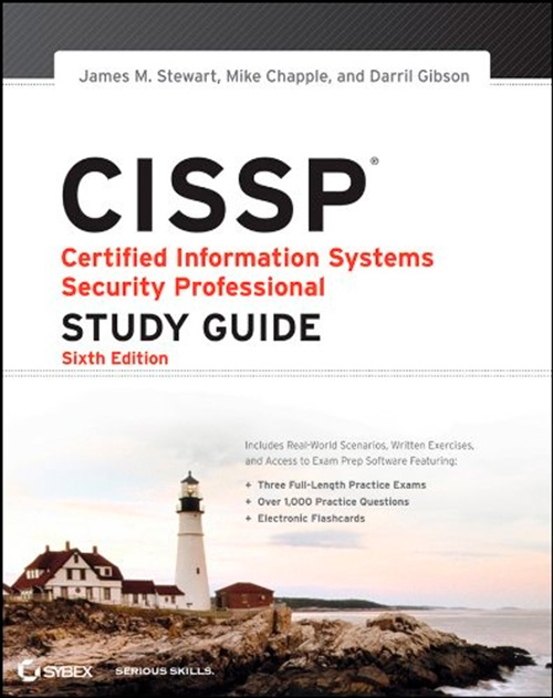 CISSP: Certified Information Systems Security Professional Study Guide, 6th Edition