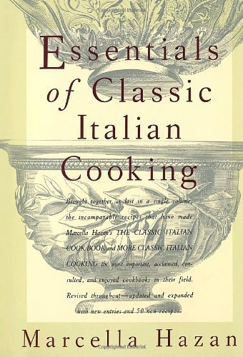 Marcella Hazan, Karin Kretschmann, Essentials of Classic Italian Cooking