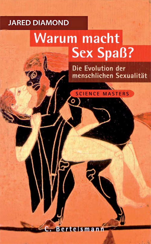 Warum macht Sex Spaß? Die Evolution der menschlichen Sexualität